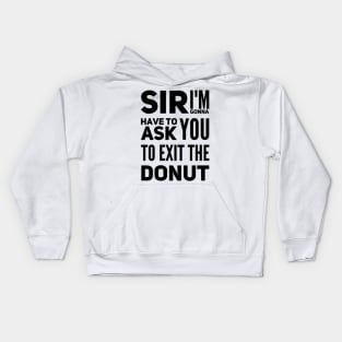 exit the donut Kids Hoodie